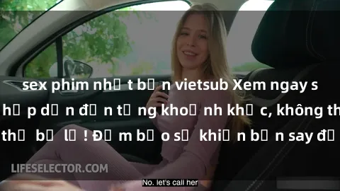 sex phim nhật bản vietsub Xem ngay sex vietsub cực đã, hấp dẫn đến từng khoảnh khắc, không thể bỏ lỡ! Đảm bảo sẽ khiến bạn say đắm và thỏa mãn nhất.