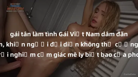 gái tân làm tình Gái Việt Nam dâm đãng làm tình say đắm, khiến người đối diện không thể cưỡng lại được. Hãy trải nghiệm cảm giác mê ly biết bao của phong cách yêu đương đậm chất dân tộc!