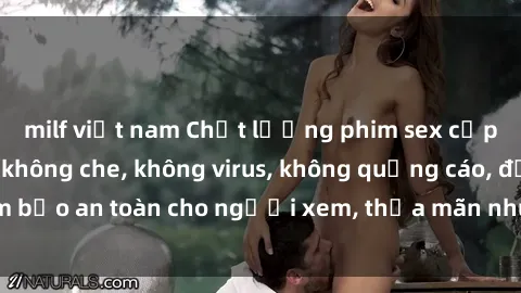 milf việt nam Chất lượng phim sex cập nhật mới nhất, không che, không virus, không quảng cáo, đảm bảo an toàn cho người xem, thỏa mãn nhu cầu tình dục của bạn.