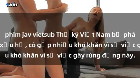 phim jav vietsub Thư ký Việt Nam bị phát tán clip sex đáng xấu hổ, cô gặp nhiều khó khăn vì sự việc gây rúng động này.