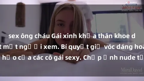 sex ông cháu Gái xinh khỏa thân khoe dáng nóng bỏng đốt mắt người xem. Bí quyết giữ vóc dáng hoàn hảo của các cô gái sexy. Chụp ảnh nude tự tin không sợ lộ hàng.